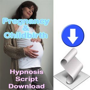 Healthy Pregnancy & Childbirth with Hypnosis 3 Trimester Script Download Pack