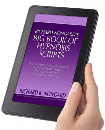 Richard Nongard's Big Book of Professional Hypnosis Scripts (eBook)