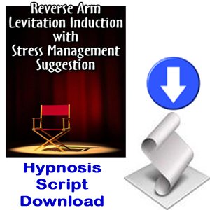 Reverse Arm Levitation with Stress Managment Induction Script Download