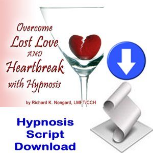 Overcome Lost Love & Heartbreak with Hypnosis Script Download