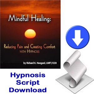 Pain Management: Increase Physical Comfort with Mindfulness Hypnosis Script Download