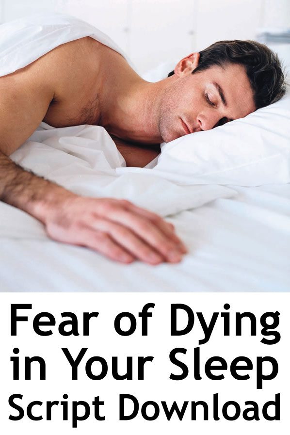 Fear Of Dying In Your Sleep