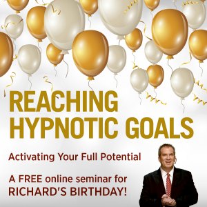 It’s My Birthday and You Get the Gift! Reaching Hypnotic Goals in 2019
